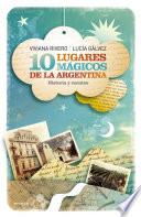 Libro 10 lugares mágicos de la Argentina