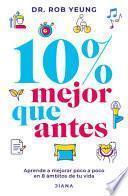 Libro 10% Mejor Que Antes