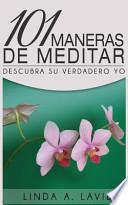 Libro 101 Maneras de Meditar
