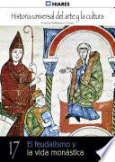 Libro 17. El Feudalismo y la vida monástica