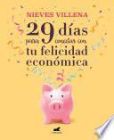 Libro 29 días para conectar con tu felicidad económica