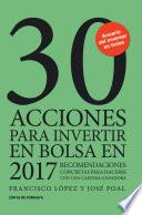 Libro 30 acciones para invertir en bolsa en 2017