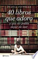 Libro 40 libros que adoro