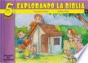 Libro 5 Minutos Explorando La Biblia # 4: 15 Biblia Basado Devocionales Para Chiquitos