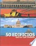 Libro 50 edificios que hay que conocer