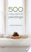 Libro 500 preguntas a un psicólogo