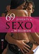 Libro 69 Juegos de Sexo en 30 Minutos