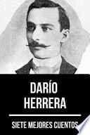 Libro 7 mejores cuentos de Darío Herrera