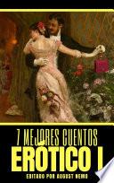 Libro 7 mejores cuentos: Erótico I