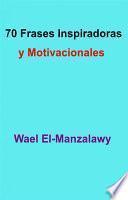 Libro 70 Frases Inspiradoras Y Motivacionales