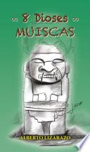 Libro 8 Dioses Muiscas