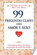 Libro 99 preguntas claves sobre amor y sexo