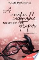 Libro A un canalla indomable no se le puede atrapar (Los Birdwhistle 3)