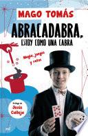 Libro Abracadabra, estoy como una cabra