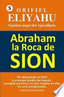 Libro Abraham: la Roca de Sión