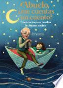 Libro Abuelo, ¿me cuentas un cuento?