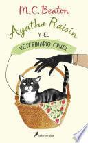 Libro Agatha Raisin y el veterinario cruel (Agatha Raisin 2)