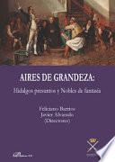 Libro Aires de grandeza: Hidalgos presuntos y Nobles de fantasía.