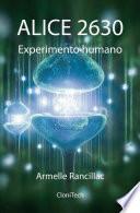 Libro AlicE 2630: Experimento humano