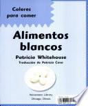 Libro Alimentos Blancos / White Foods