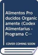 Libro Alimentos Producidos Organicamente