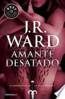 Libro Amante Desatado #5 / Lover Unbound #5: La Hermandad de la Daga Negra