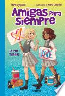 Libro Amigas para siempre 3. ¡A por todas!