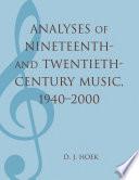 Libro Analyses of Nineteenth- and Twentieth-Century Music, 1940-2000