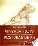 Libro Anatomía para vinyasa flow y posturas de pie