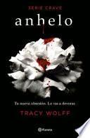 Libro Anhelo (Serie Crave 1)