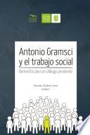 Libro Antonio Gramsci y el Trabajo Social