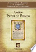 Libro Apellido Pérez de Bustos