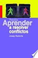 Libro Aprender a resolver conflictos