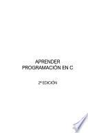 Libro Aprender Programación en C: 2ª Edición