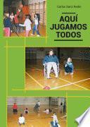 Libro Aquí jugamos todos.