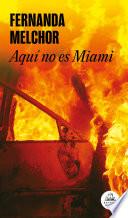 Libro Aquí no es Miami