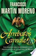 Libro Arrebatos carnales 3