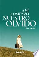 Libro Así comenzó nuestro olvido