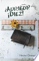 Libro ¿Auriedi? ¡Diez!