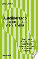 Libro Autoliderazgo en la empresa y en la vida