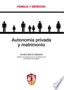 Libro Autonomía privada y matrimonio