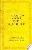 Libro Autoridad y poder en el Siglo de Oro