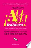 Libro ¡Ay Dolores!