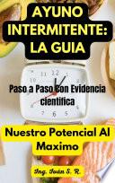 Libro Ayuno Intermitente: LA GUIA