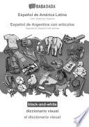 Libro BABADADA black-and-white, Español de América Latina - Español de Argentina con articulos, diccionario visual - el diccionario visual