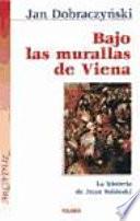 Libro Bajo las murallas de Viena