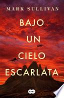 Libro Bajo un cielo escarlata