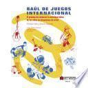 Libro Baúl de juegos internacional