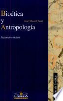 Libro Bioética y antropología