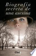 Libro Biografía secreta de una asesina
